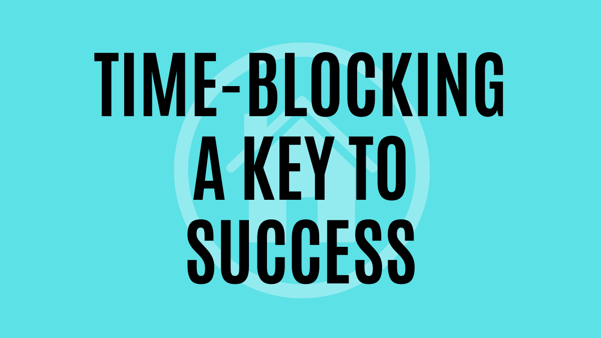 Unlock Time-Blocking Mastery: Skyrocket Your Real Estate Triumph with Unconventional Scheduling